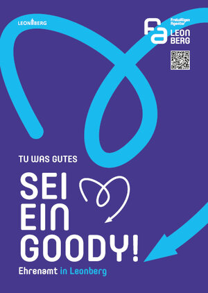 Bild vergr&ouml;&szlig;ern: Plakat der FAL - Sei ein Goody - Tu was Gutes
Ehrenamt in Leonberg